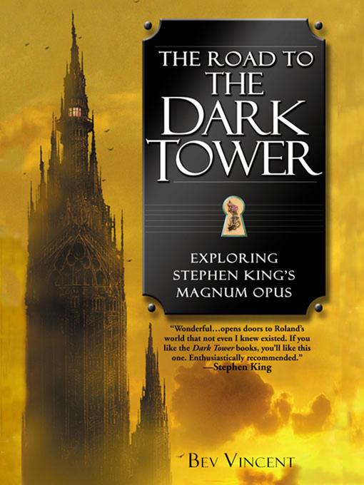 Title details for The Road to the Dark Tower by Bev Vincent - Available